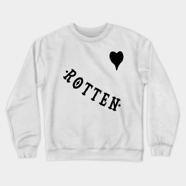 Rotten Crewneck Sweatshirt by geekmethat